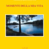 MOMENTI DELLA VITA